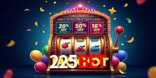 225bet login